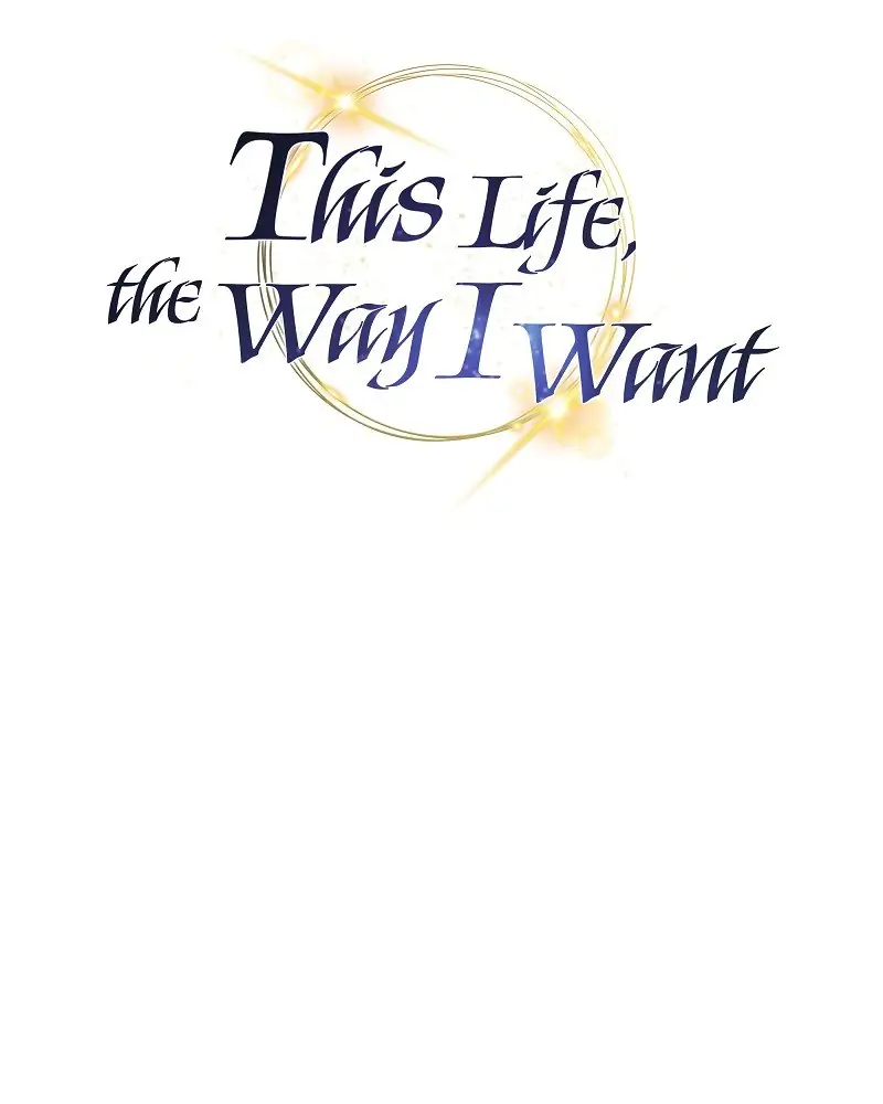 This Life, The Way I Want chapter 38 - page 8